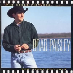 Image of Who Needs Pictures by Brad Paisley CD Album