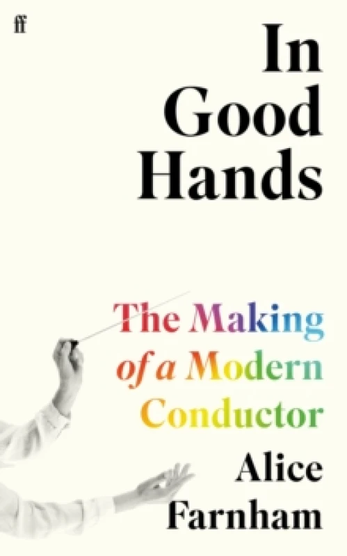 Image of In Good Hands. Hardback. By Alice Farnham Books