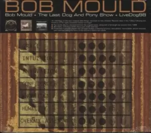 Image of Bob Mould Bob Mould + The Last Dog And Pony Show + LiveDog98 - Sealed 2012 UK 3-CD set EDSX3013