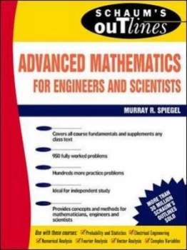 Image of Schaums Outline of Advanced Mathematics for Engineers and Scientists by Murray R Spiegel Hardback