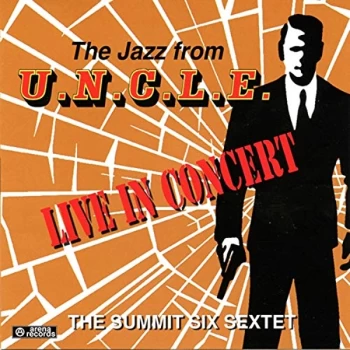 Image of Summit Six Sextet - The Jazz from U.N.C.L.E. CD