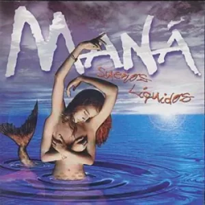 Image of Suenos Liquidos by Mana CD Album