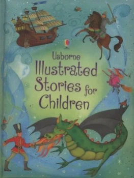 Image of Usborne Illustrated Stories for Children Hardback