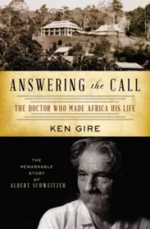 Image of Answering the call by Ken Gire