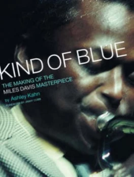 Image of Kind of Blue by Ashley Kahn Hardback