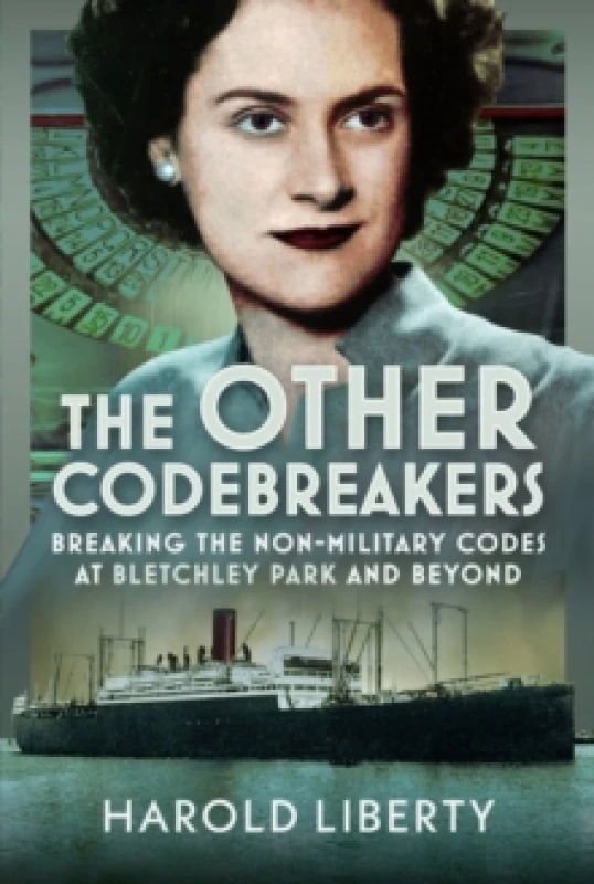 Image of The Other Codebreakers. Hardback. By Harold Liberty Books