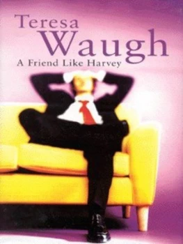Image of A Friend like Harvey by Teresa Waugh Hardback