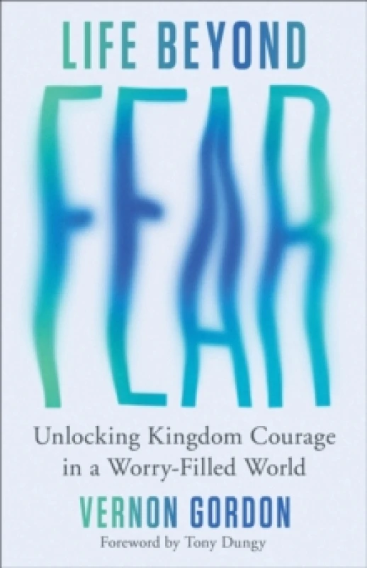 Image of Life Beyond Fear. Paperback. By Vernon Gordon Books