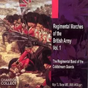 Image of Regimental Marches Of The British Army Vol 1 by The Regimental Band Of The Coldstream Guards CD Album