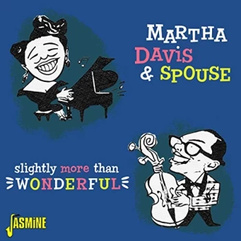 Image of Martha Davis & Spouse - Slightly More Than Wonderful CD