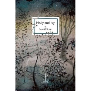 Image of Holly and Ivy by Sean O'Brien (Paperback, 2017)