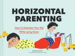 Image of horizontal parenting how to entertain your kid while lying down