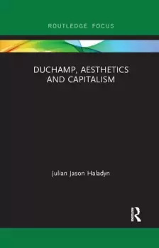 Image of Duchamp Aesthetics and Capitalism