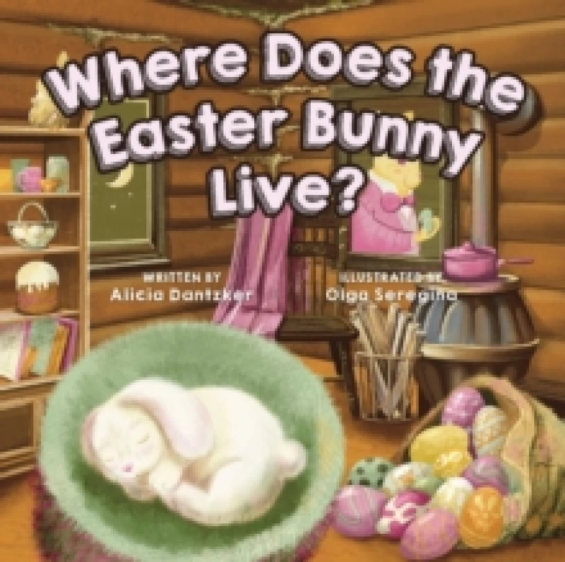 Image of Where Does The Easter Bunny Live? Board book