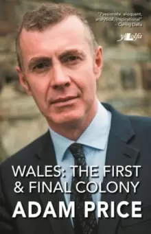 Image of Wales - The First and Final Colony