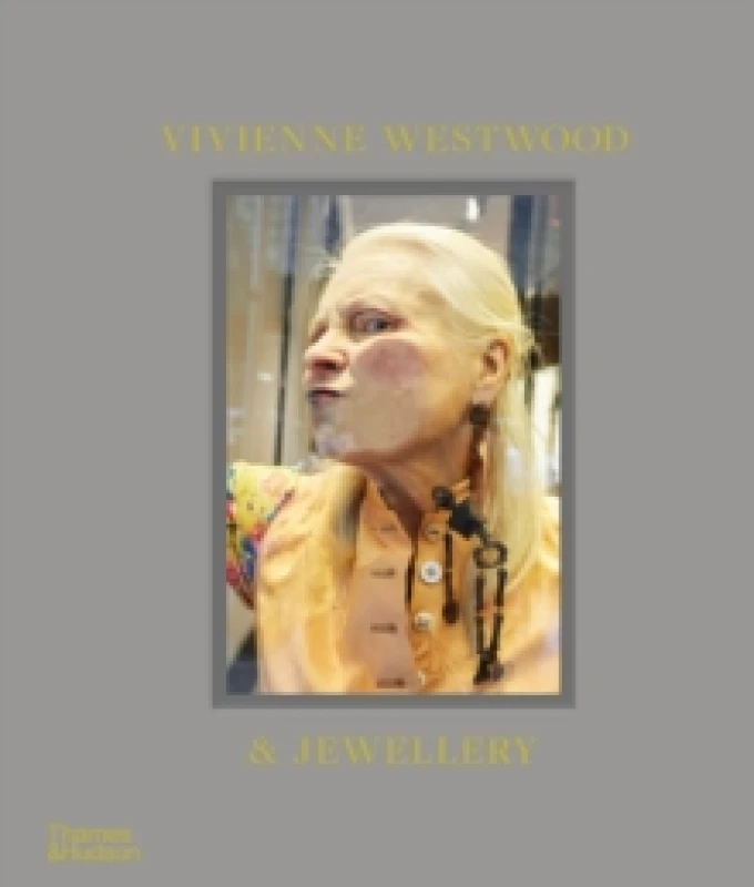 Image of Vivienne Westwood & Jewellery. Hardback. By Alexander Fury, Vivienne Westwood Books
