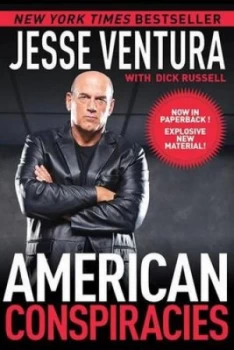 Image of American Conspiracies by Jesse Ventura Paperback
