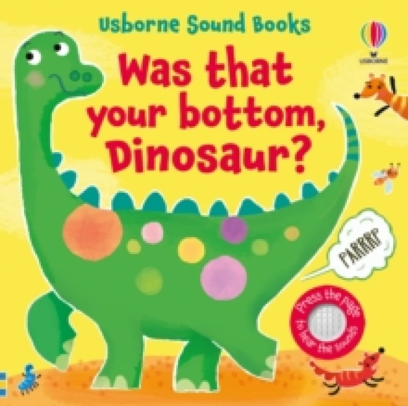 Image of Was That Your Bottom, Dinosaur? Board book