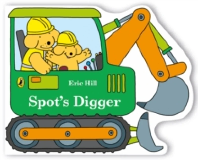 Image of Spot's Digger Board book