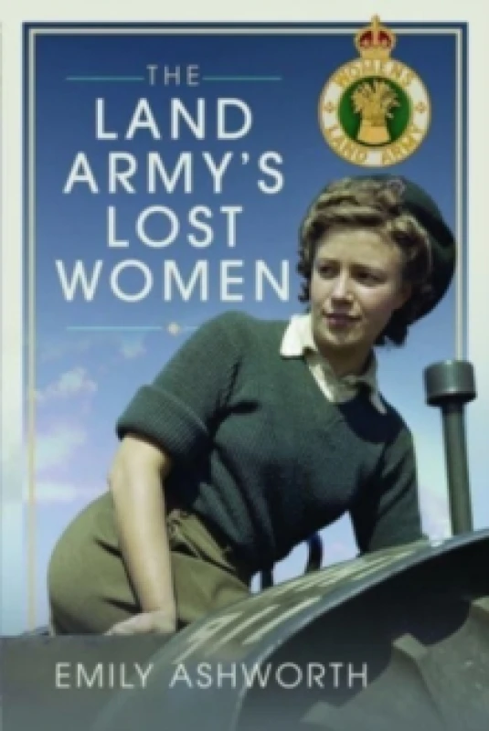 Image of The Land Army's Lost Women Hardback