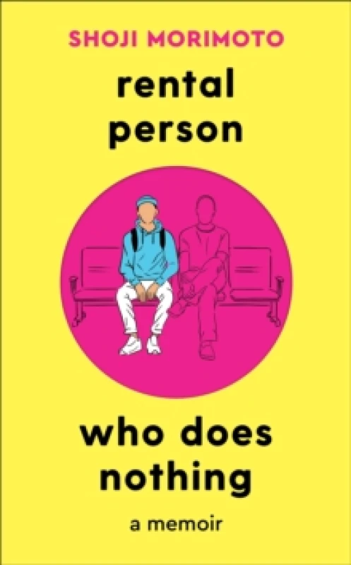Image of Rental Person Who Does Nothing. Hardback. By Shoji Morimoto Books