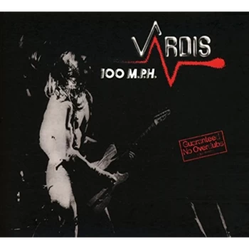 Image of Vardis - 100 M.P.H. CD