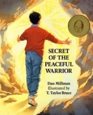 Image of secret of the peaceful warrior a story about courage and love