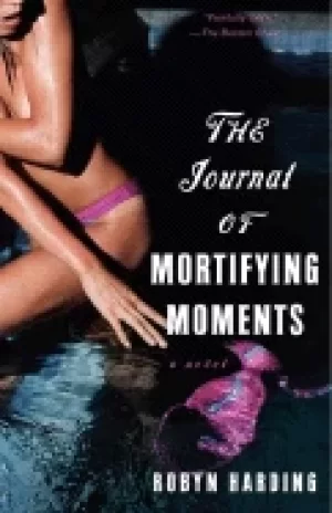 Image of journal of mortifying moments a novel