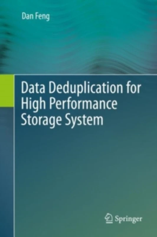 Image of Data Deduplication for High Performance Storage System Hardback