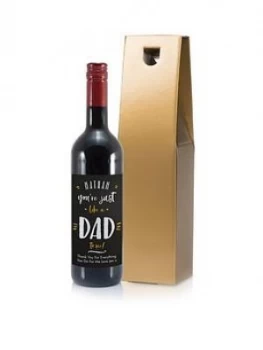 Image of Just Like A Dad To Me Red Wine