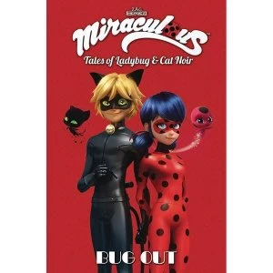 Image of Miraculous: Tales Of Ladybug & Cat Noir: Bug Out