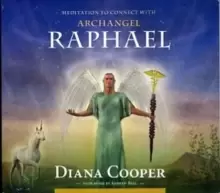 Image of Meditation to Connect with Archangel Raphael