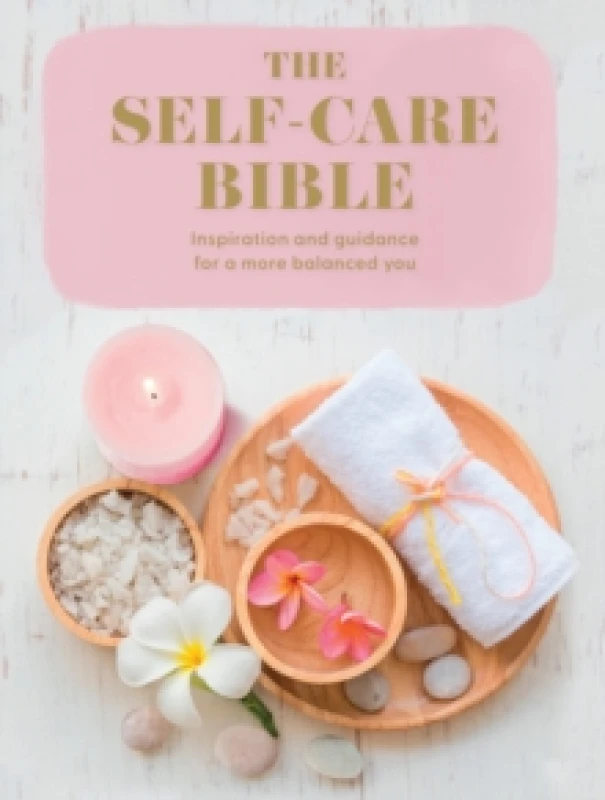 Image of The Self-Care Bible. Paperback. By Rachel Newcombe, Rachel Newcombe Books