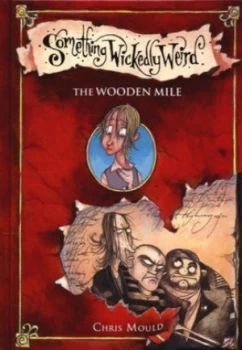 Image of The Wooden Mile by Chris Mould Hardback