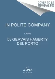 Image of In Polite Company : A Novel