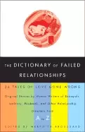 Image of dictionary of failed relationships 26 tale of love gone wrong