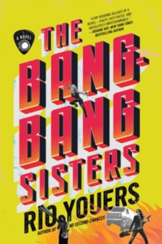 Image of The Bang-Bang Sisters. Paperback. By Rio Youers Books