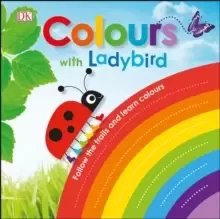 Image of Colours with a Ladybird : Follow the Trails and Learn Colours