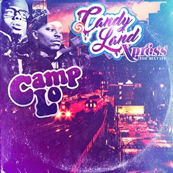 Image of Camp Lo - Candy Land Xpress CD