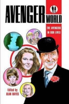 Image of Avengerworld - the Avengers in Our Lives by Alan Hayes Paperback