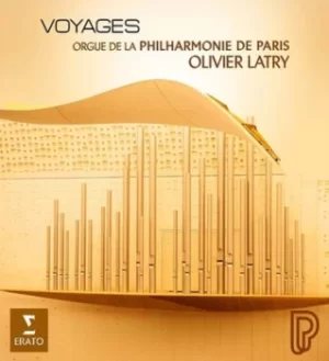 Image of Voyages by Olivier Latry CD Album