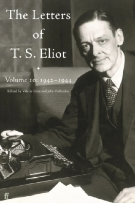 Image of Letters of T.S. Eliot. Volume 10 1942-1944. Hardback. By T S Eliot Books