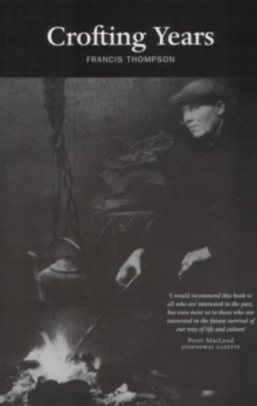 Image of Crofting Years. Paperback. By Francis Thompson Books