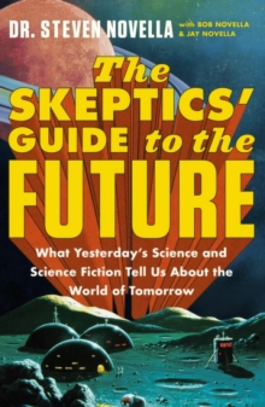 Image of The Skeptics' Guide to the Future Paperback / softback