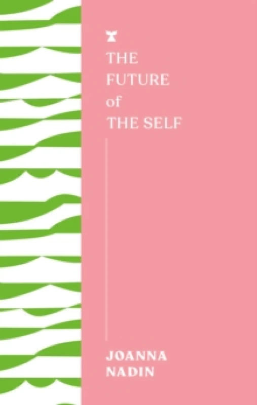 Image of The Future of the Self Paperback / softback