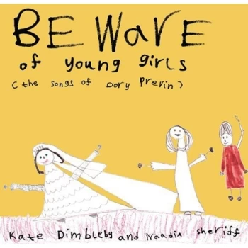 Image of Kate Dimbleby and Naadia Sheriff - Beware of Young Girls CD
