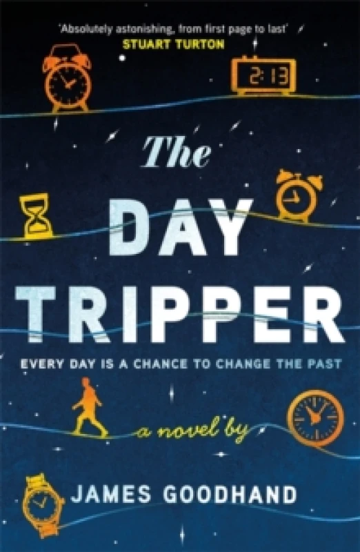 Image of The Day Tripper : A tender new novel on the importance of small actions Paperback / softback