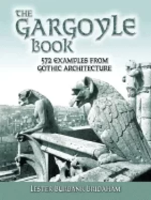 Image of gargoyle book 572 examples from gothic architecture