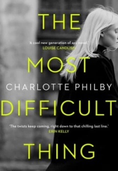 Image of The most difficult thing by Charlotte Philby