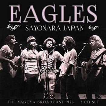 Image of Eagles - Sayonara Japan Vinyl